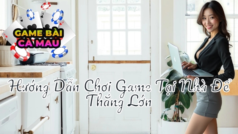 Hướng Dẫn Chơi Game Xì Dách Tại Nhà Để Thắng Lớn